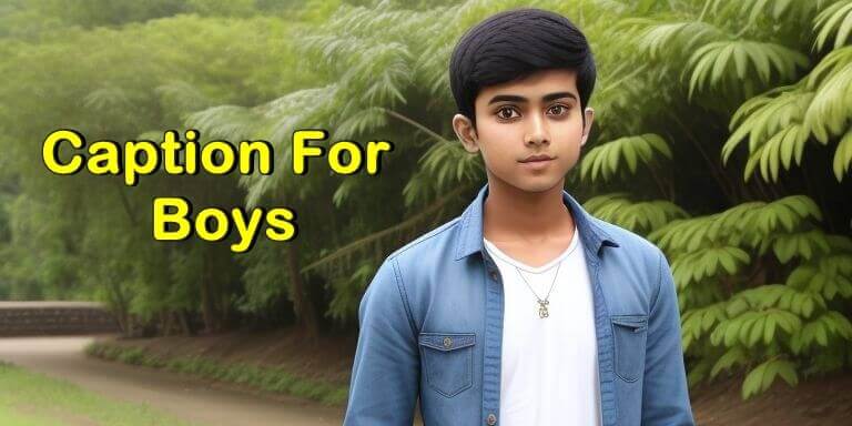 Caption for boys